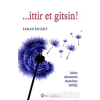 İttir Et Gitsin! - Sarah Knight - Kuraldışı Yayınevi