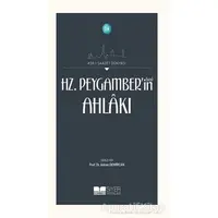 Hz. Peygamberin Ahlakı - Kolektif - Siyer Yayınları