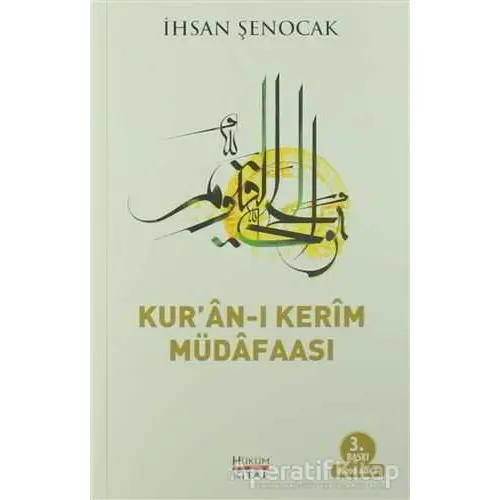 Kuran-ı Kerim Müdafaası - İhsan Şenocak - Hüküm Kitap Yayınları