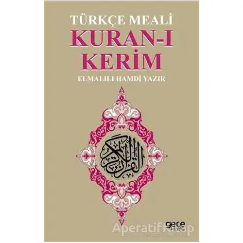 Kuran-ı Kerim Türkçe Meali - Elmalılı Muhammed Hamdi Yazır - Gece Kitaplığı