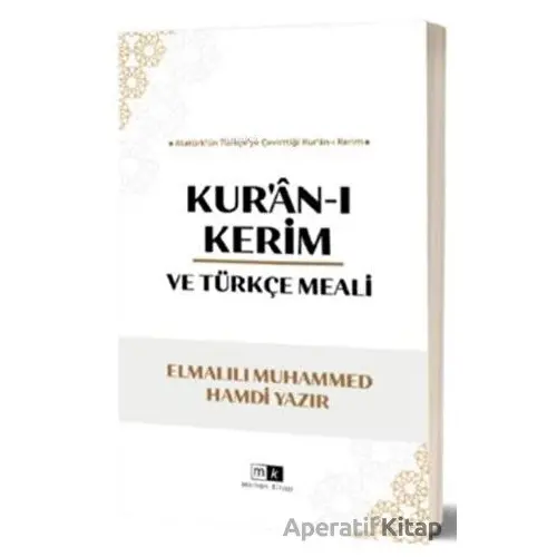 Kur’an-ı Kerim ve Türkçe Meali - Elmalılı Muhammed Hamdi Yazır - Mirhan Kitap