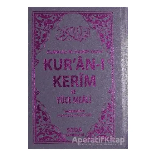 Kuran-ı Kerim ve Yüce Meali (Cep Boy - Kod: 054) - Elmalılı Muhammed Hamdi Yazır - Seda Yayınları