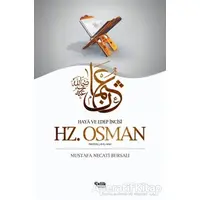 Hz. Osman (Radıyallahu Anh) - Mustafa Necati Bursalı - Çelik Yayınevi