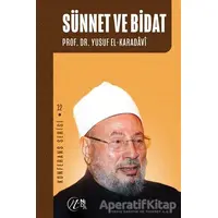 Sünnet ve Bidat - Yusuf el-Karadavi - Nida Yayınları