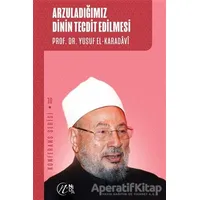 Arzuladığımız Dinin Tecdit Edilmesi - Yusuf el-Karadavi - Nida Yayınları