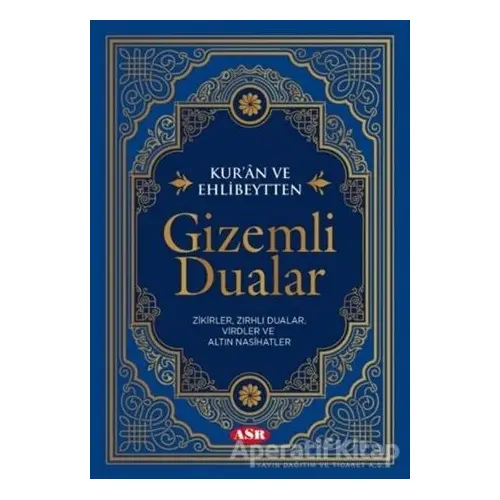 Kur’an ve Ehlibeytten Gizemli Dualar - Turgut Atam - Asr Yayınları