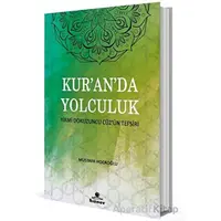 Kur’an’da Yolculuk - Mustafa Hocaoğlu - Hüner Yayınevi