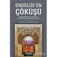 Endülüsün Çöküşü - Nizamettin Parlak - Hikmetevi Yayınları