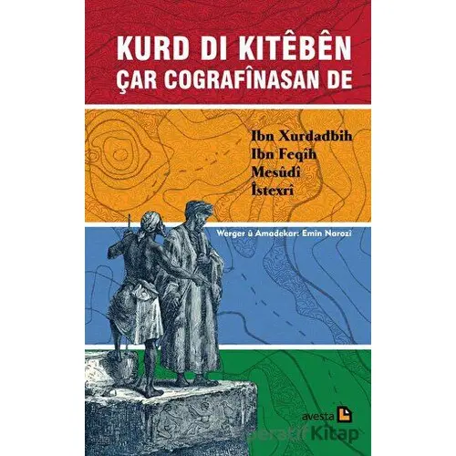 Kurd Di Kiteben Çar Cografinasan De Ibn Xurdadbih, Ibn Feqih, Mesudi, İstexri