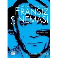 Başlangıcından Günümüze Fransız Sineması - Remi Fournier Lanzoni - Küre Yayınları