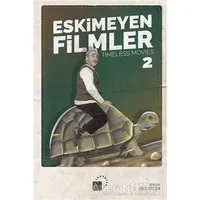 Eskimeyen Filmler 2 - Barış Saydam - Küre Yayınları