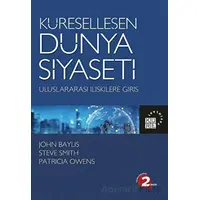 Küreselleşen Dünya Siyaseti - Uluslararası İlişkilere Giriş - Patricia Owens - Küre Yayınları