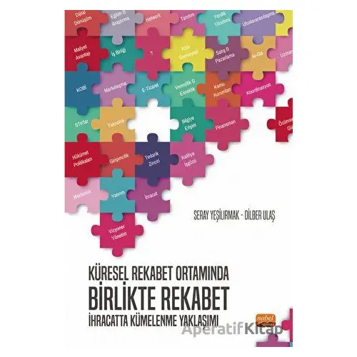 Küresel Rekabet Ortamında Birlikte Rekabet: İhracatta Kümelenme Yaklaşımı