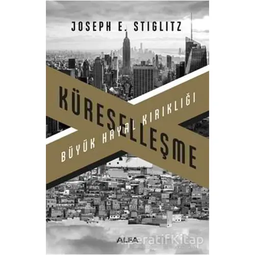 Küreselleşme - Joseph E. Stiglitz - Alfa Yayınları