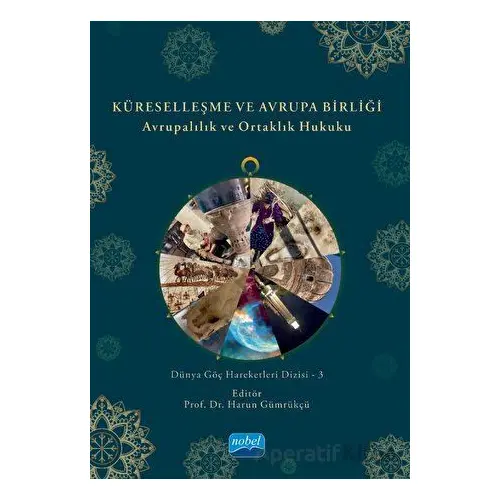 Küreselleşme Ve Avrupa Birliği - Avrupalılık Ve Ortaklık Hukuku