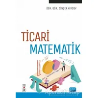 Ticari Matematik - Dinçer Atasoy - Nobel Akademik Yayıncılık