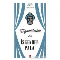 Nizamülmülk - Tiyatro Eserleri 2 - İskender Pala - Kapı Yayınları