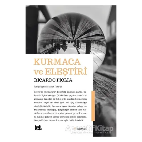 Kurmaca ve Eleştiri - Ricardo Piglia - Delidolu