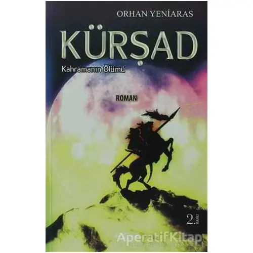Kürşad - Orhan Yeniaras - Akçağ Yayınları