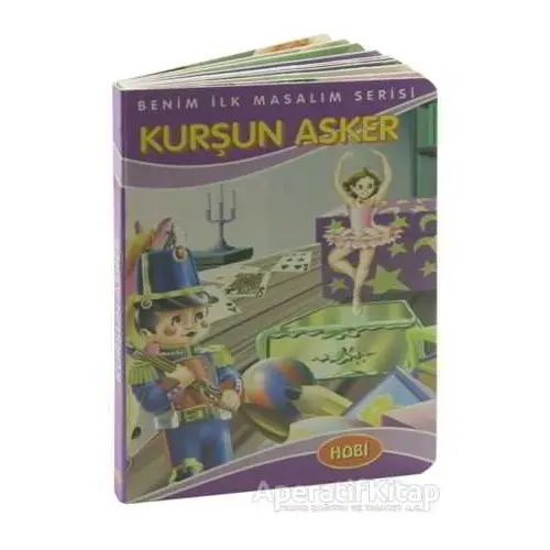 Kurşun Asker - Benim İlk Masalım Serisi - Ema Kitap