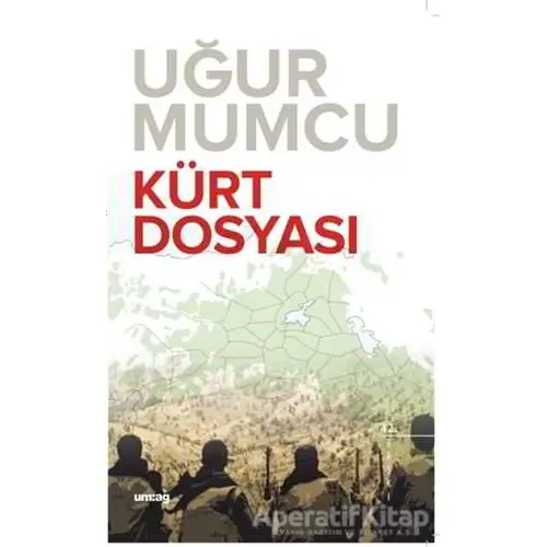 Kürt Dosyası - Uğur Mumcu - um:ag Yayınları