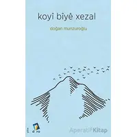 Koyi Biye Xezal - Doğan Munzuroğlu - Dara Yayınları