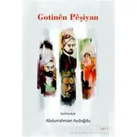 Gotinen Peşiyan - Abdurrahman Aydoğdu - Na Yayınları