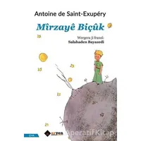 Mirzaye Biçuk - Antoine de Saint-Exupery - Aryen Yayınları