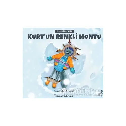 Kurt’un Renkli Montu - Avril McDonald - Hep Kitap