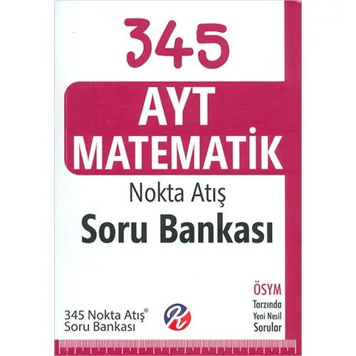 Kurul AYT 345 Matematik Nokta Atış Soru Bankası