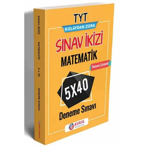 Kurul TYT Matematik Sınav İkizi Çözümlü 5×40 Deneme Sınavı
