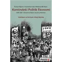 Türkiye Öğrenci Hareketlerinden Mekansal Bir Kesit Kantindeki Politik Ekonomi