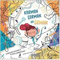 Karman Çorman Bir Orman - Carolina D’Angelo - Arden Yayınları