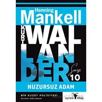 Huzursuz Adam - Kurt Wallander Serisi - Henning Mankell - Ayrıksı Kitap