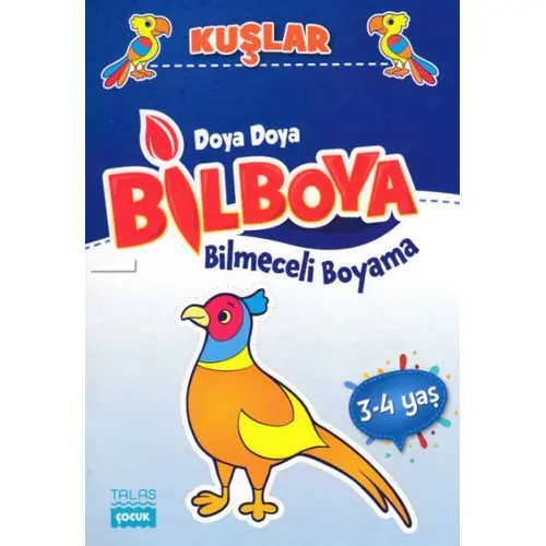 Kuşlar - Doya Doya Bil Boya Bilmeceli Boyama (3-4 Yaş) - Kolektif - Talas Yayınları