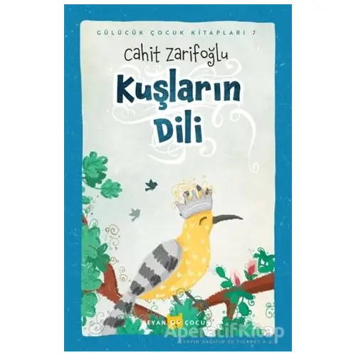 Kuşların Dili - Cahit Zarifoğlu - Beyan Yayınları