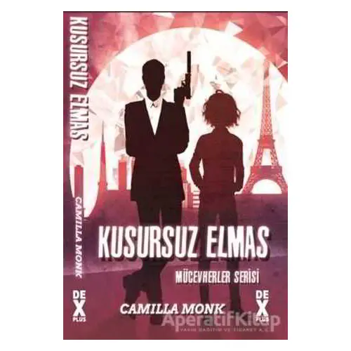 Kusursuz Elmas - Mücevherler Serisi - Camilla Monk - Dex Yayınevi