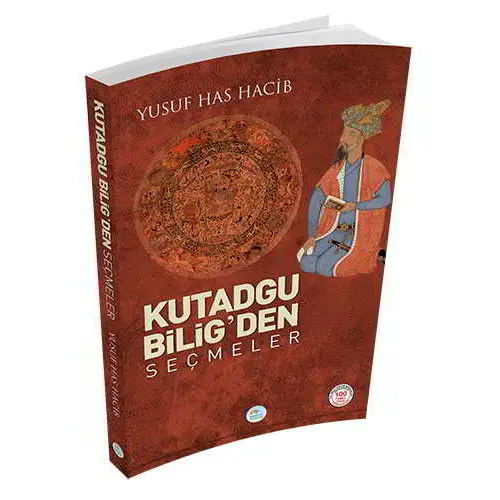 Kutadgu Biligden Seçmeler - Maviçatı Yayınları