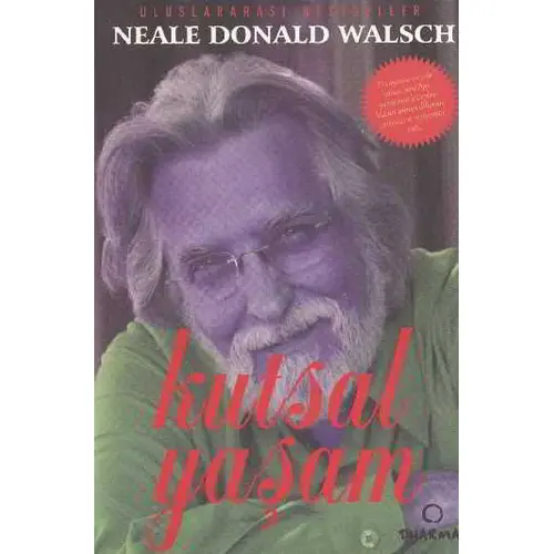 Kutsal Yaşam - Neale Donald Walsch - Dharma Yayınları