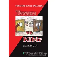 Yönetime Benlik Yaklaşımı: Tevazu ve Kibir - Ercan Aydın - Kutup Yıldızı Yayınları