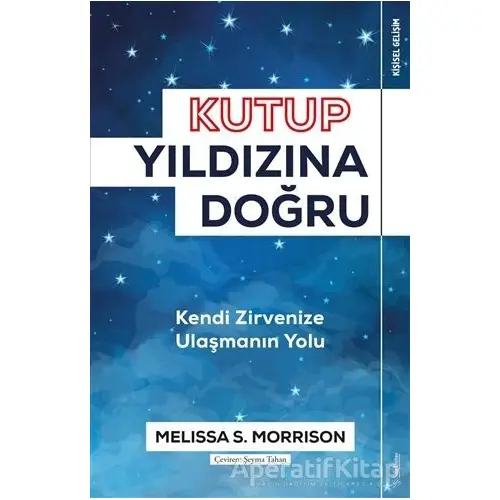 Kutup Yıldızına Doğru - Melissa S. Morrison - Sola Unitas