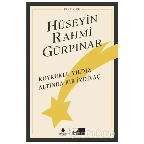 Kuyruklu Yıldız Altında Bir İzdivaç (Ciltli) - Hüseyin Rahmi Gürpınar - İBB Yayınları