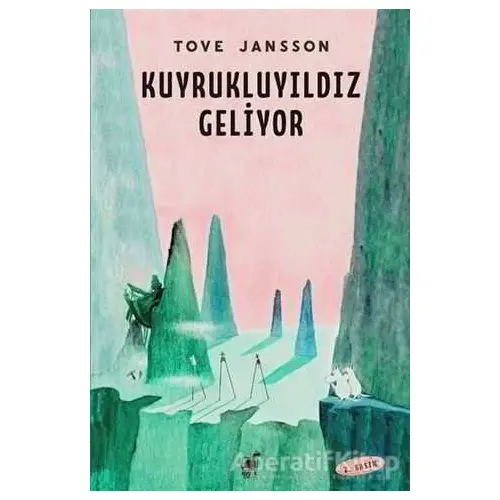 Kuyrukluyıldız Geliyor - Tove Jansson - Dinozor Çocuk