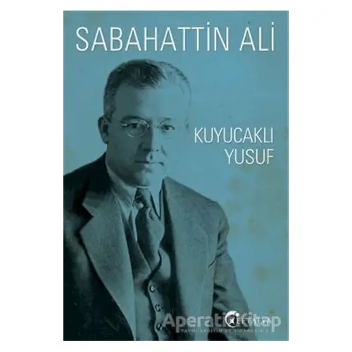 Kuyucaklı Yusuf - Sabahattin Ali - Eftalya Kitap