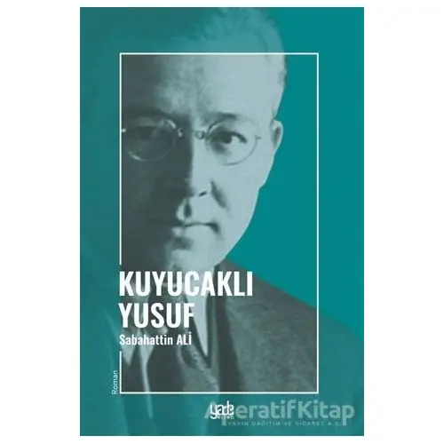 Kuyucaklı Yusuf - Sabahattin Ali - Yade Kitap