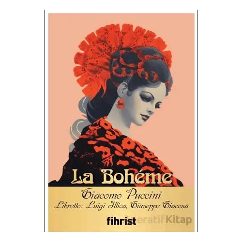 La Boheme - Giacomo Puccini - Fihrist Kitap