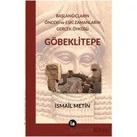 Göbeklitepe - İsmail Metin - La Kitap