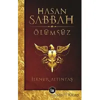Hasan Sabbah - Ölümsüz - İlknur Altıntaş - La Kitap