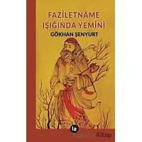 Faziletname Işığında Yemini - Gökhan Şenyurt - La Kitap