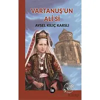 Vartanuş’un Ali’si - Aysel Kılıç Karslı - La Kitap